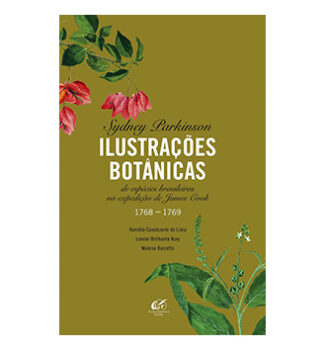 Sydney Parkinson: ilustrações botânicas de espécies brasileiras