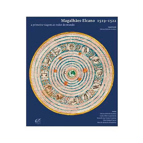 Magalhães-Elcano 1519–1522: a primeira viagem ao redor do mundo