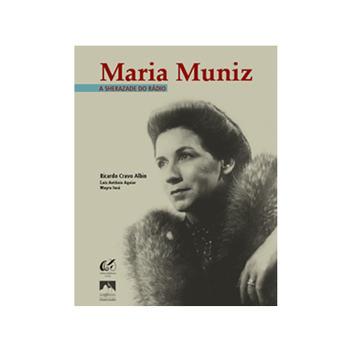Maria Muniz – a Sherazade do rádio